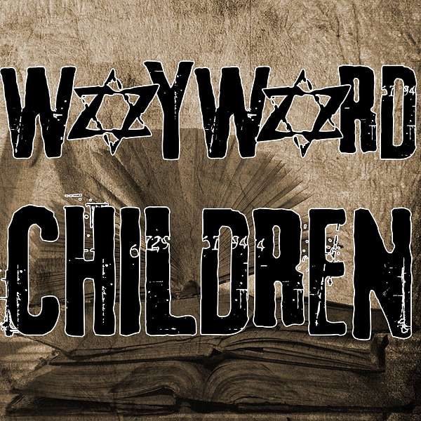 Wayward Children: Jewish Monsters, Magic, and the Stories We Tell Podcast Artwork Image