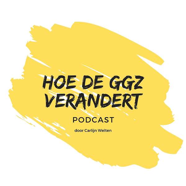 Hoe de GGZ verandert Podcast Artwork Image