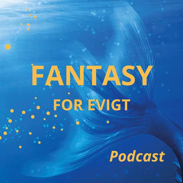 Fantasy for evigt Podcast Artwork Image