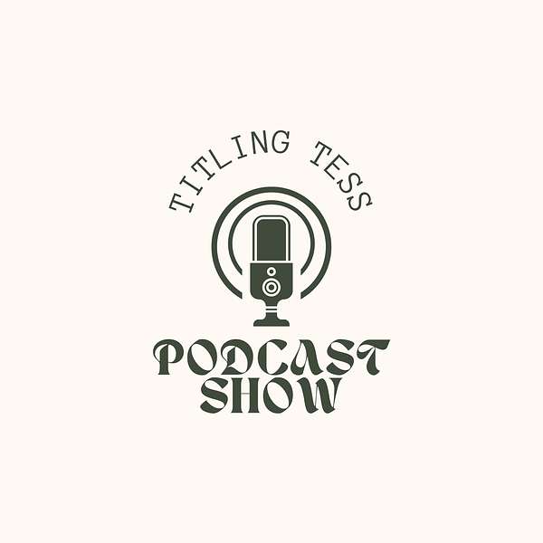 Titling Tess Podcast Artwork Image