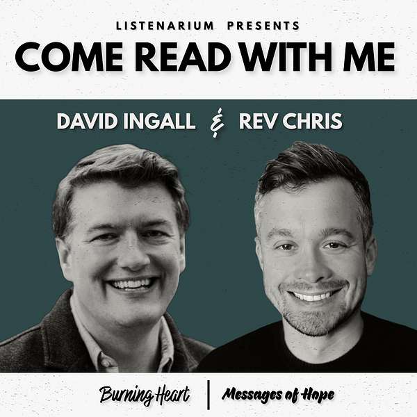Come Read with Me, with Rev Chris and David Ingall Podcast Artwork Image