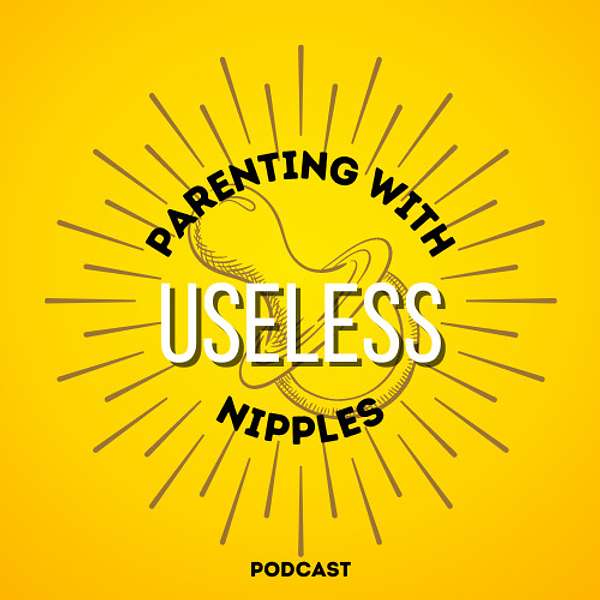 Useless Nipples Podcast Podcast Artwork Image