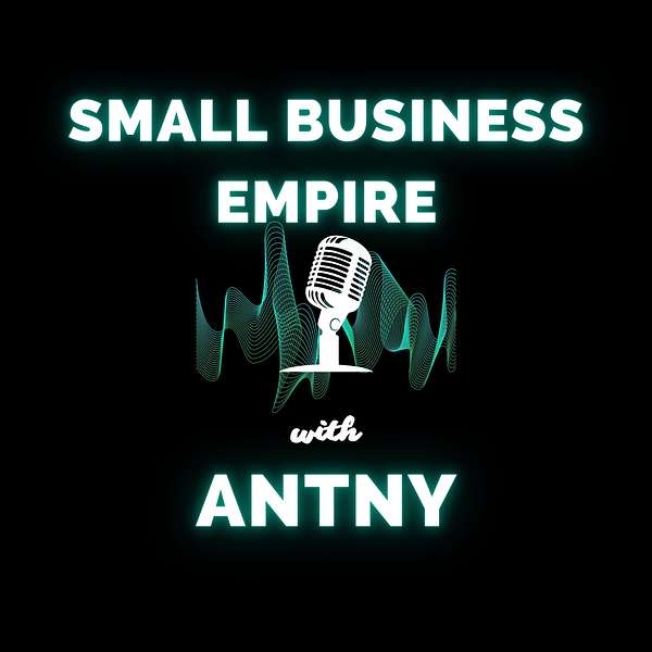 Small Business Empire Podcast Artwork Image