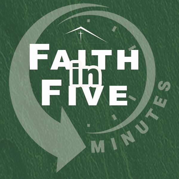 Faith in Five  Podcast Artwork Image