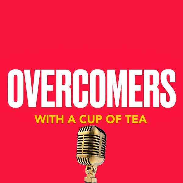 Overcomers With a Cup of Tea Podcast Artwork Image