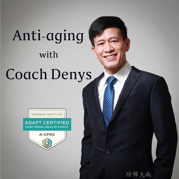 Anti-aging with Coach Denys Podcast Artwork Image