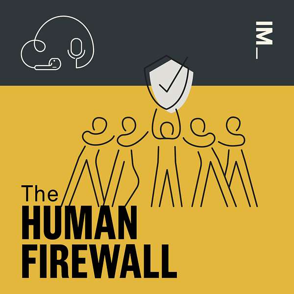 The Human Firewall Podcast Artwork Image