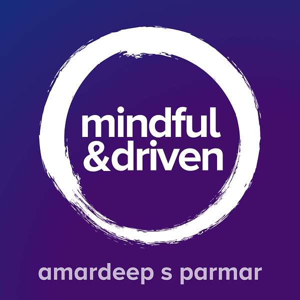 Mindful & Driven Podcast Artwork Image