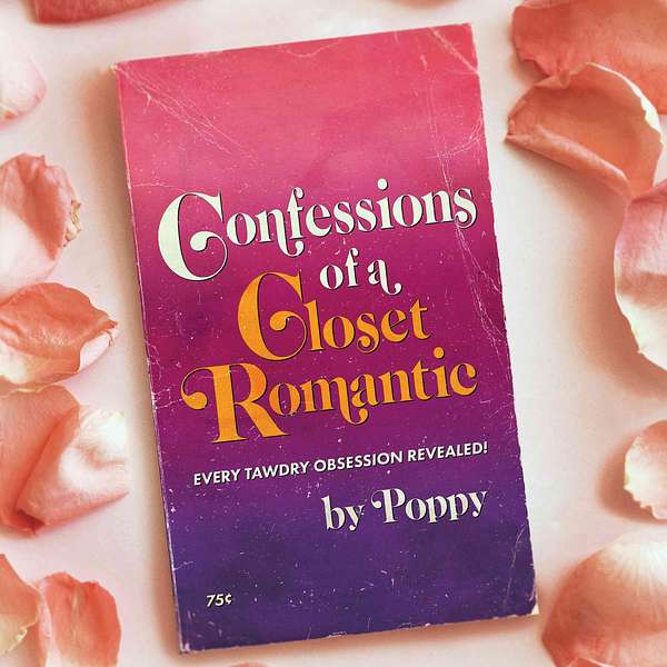 Confessions of a Closet Romantic Podcast Artwork Image