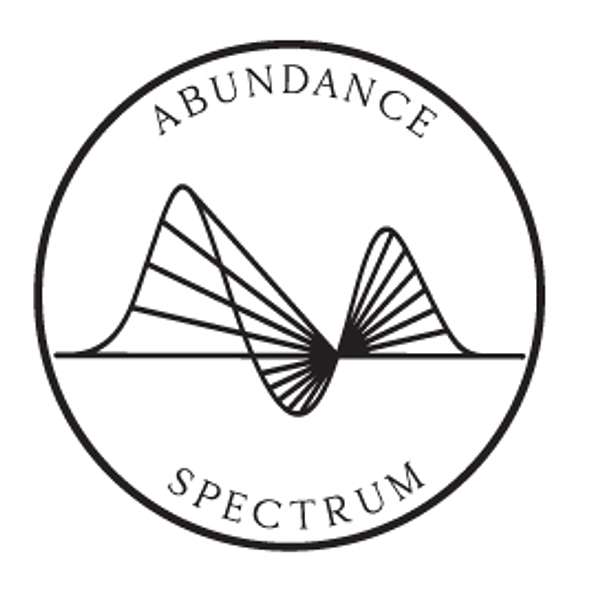 The Abundance Spectrum Podcast Artwork Image