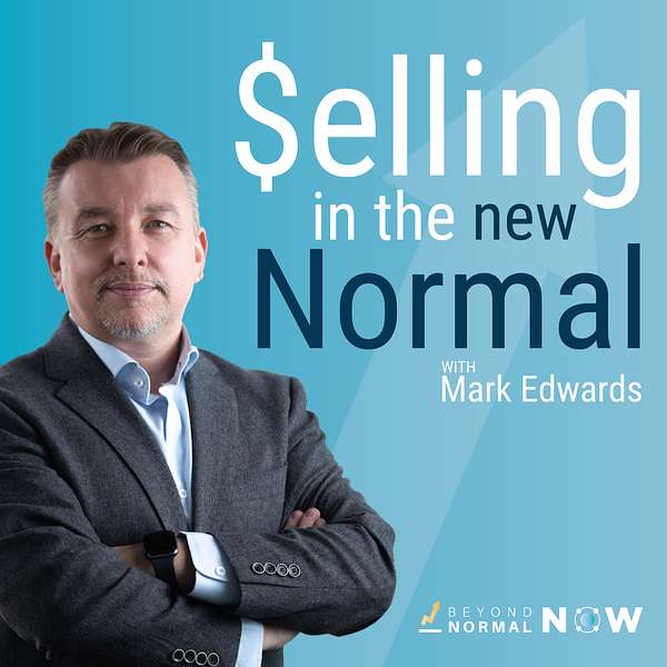Selling in the New Normal Podcast Artwork Image