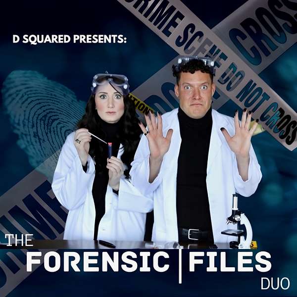 The Forensic Files Duo Podcast Artwork Image