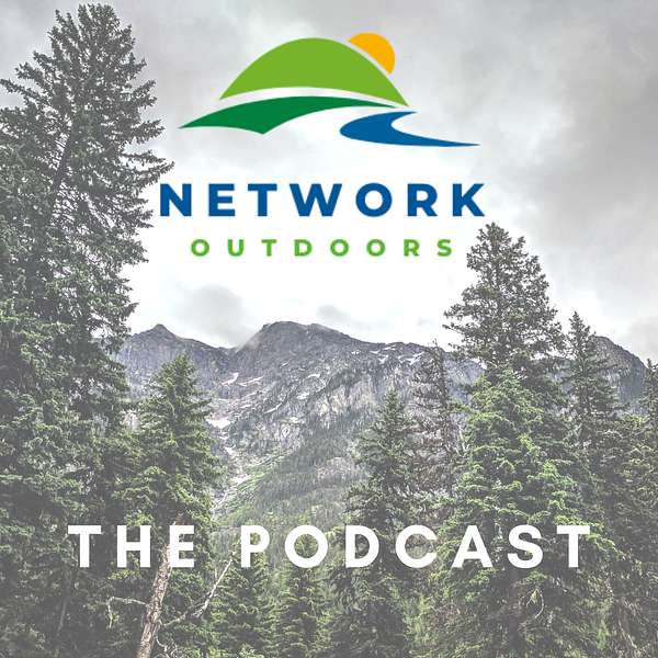 Network Outdoors  Podcast Artwork Image