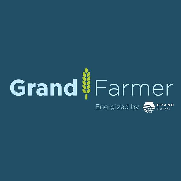 Grand Farmer Podcast Artwork Image