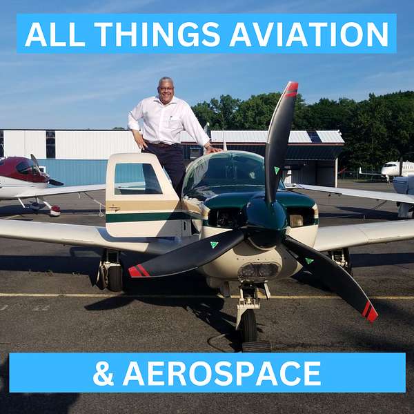 All Things Aviation & Aerospace Podcast Artwork Image