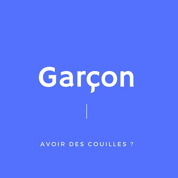 Garçon Podcast Artwork Image