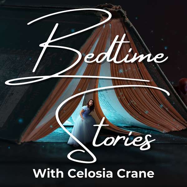 Bedtime Stories with Celosia Crane Podcast Artwork Image