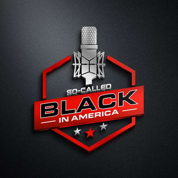 So-Called Black in America  Podcast Artwork Image