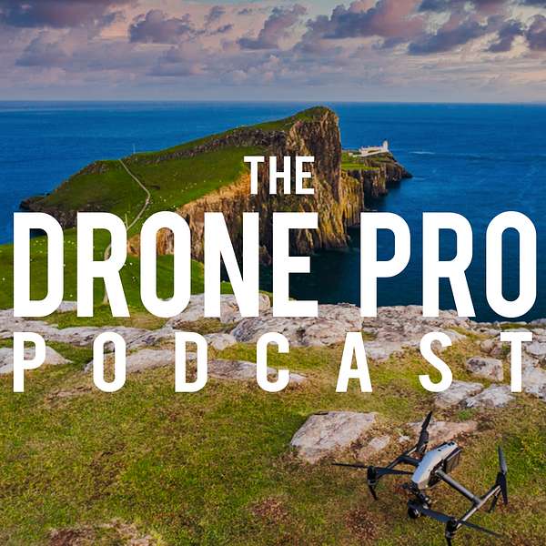 The Drone Pro Podcast Podcast Artwork Image