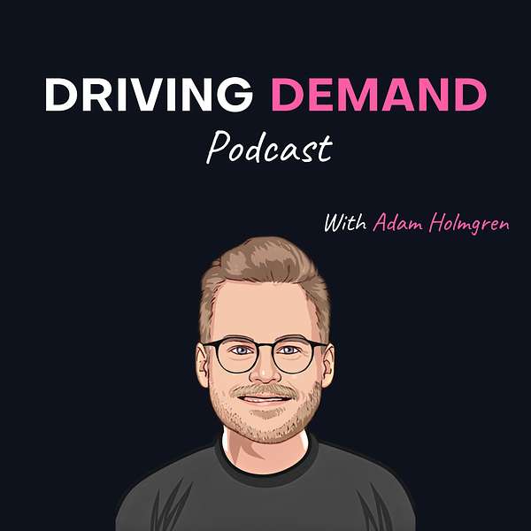 Driving Demand Podcast Artwork Image