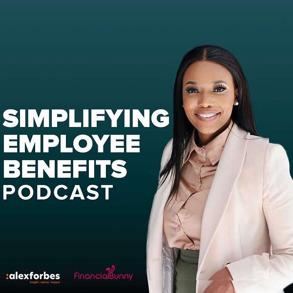 Count on our Simplified Advise - Simplifying Employee Benefits with Alexforbes Podcast Artwork Image
