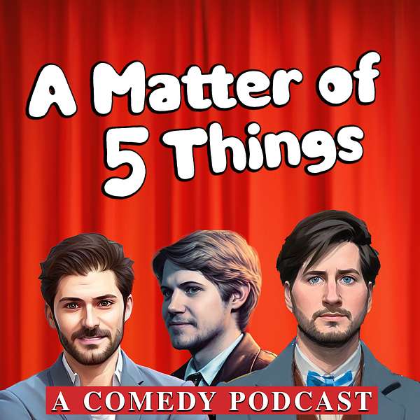 A Matter of 5 Things Podcast Artwork Image