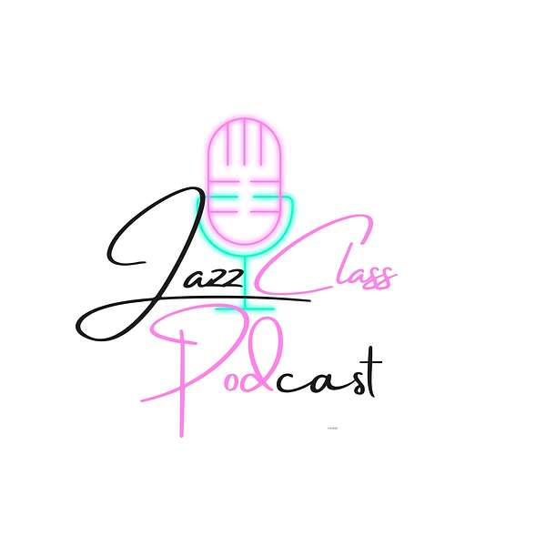 Jazz Class Podcast Podcast Artwork Image