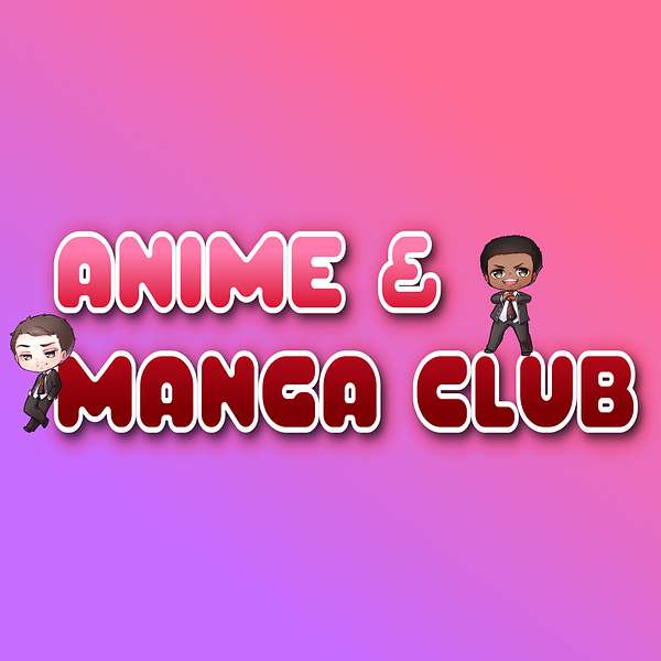 Anime & Manga Club Podcast Artwork Image
