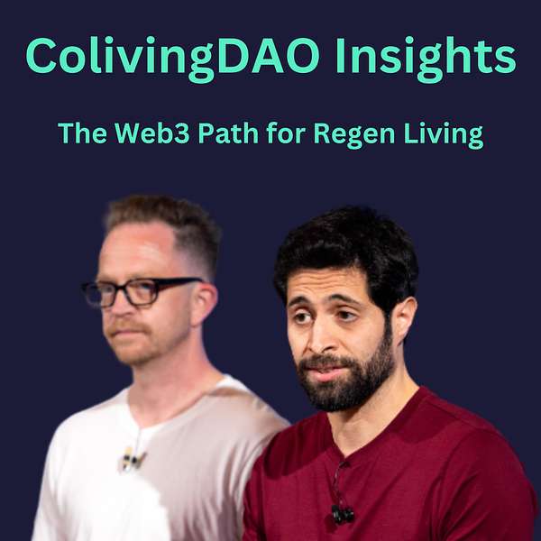 ColivingDAO Insights: The Web3 Path for Regen Living Podcast Artwork Image