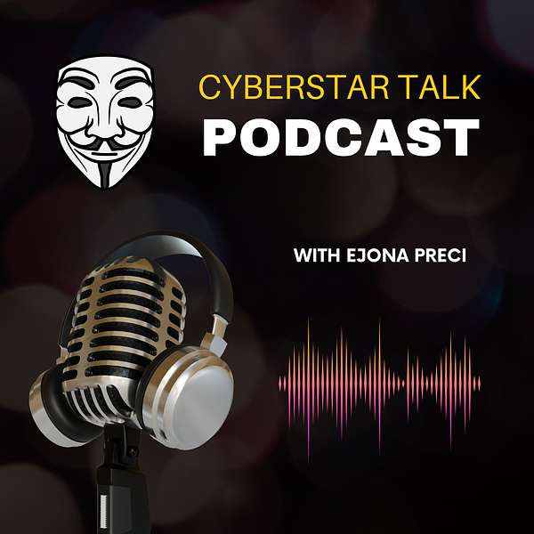 Cyberstar Talk's Podcast Podcast Artwork Image