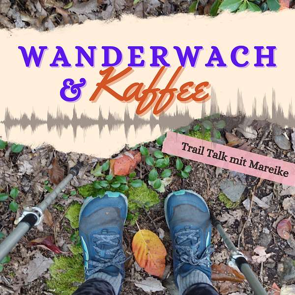 Wanderwach & Kaffee Podcast Artwork Image