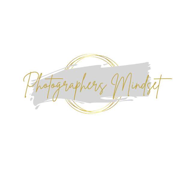 Photographers Mindset Podcast Artwork Image