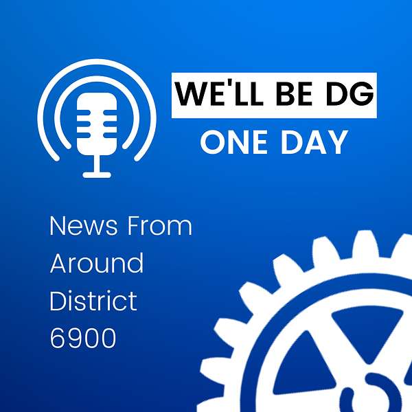 We'll Be DG One Day Podcast Artwork Image