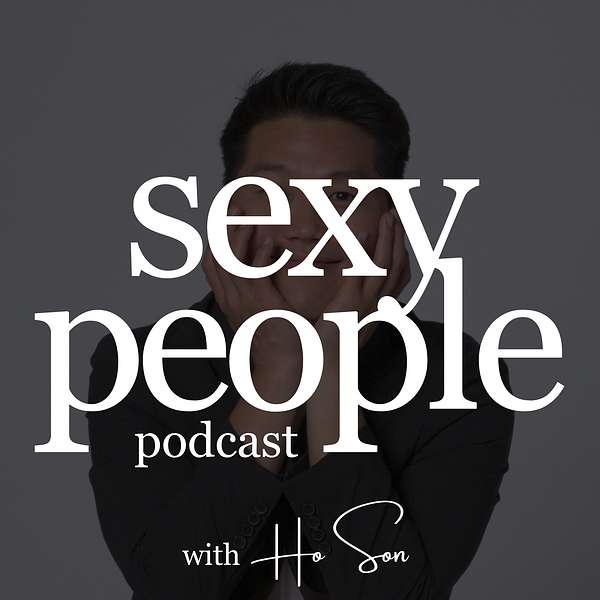 Sexy People Podcast Artwork Image