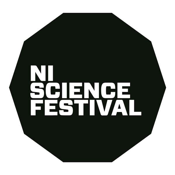 NI Science Festival Podcast Artwork Image