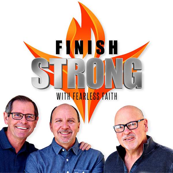 Finish Strong With Fearless Faith Podcast Artwork Image