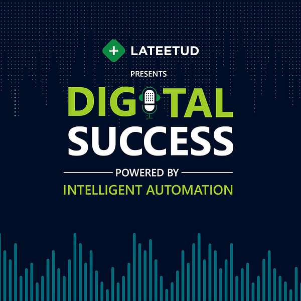Digital Success powered by Intelligent Automation Podcast Artwork Image