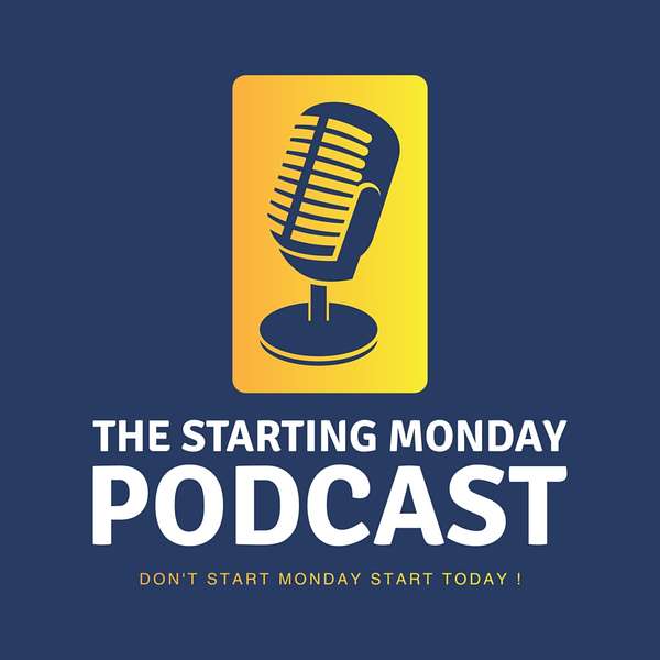 Starting Monday Podcast Podcast Artwork Image