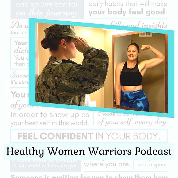 Healthy Women Warriors Podcast Artwork Image