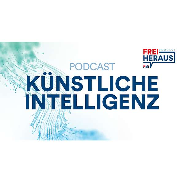 FREI HERAUS: Künstliche Intelligenz Podcast Artwork Image