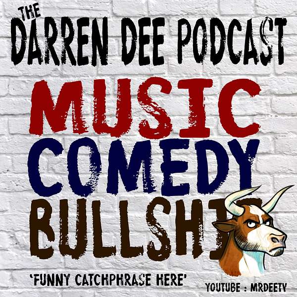 The Darren Dee Podcast Podcast Artwork Image
