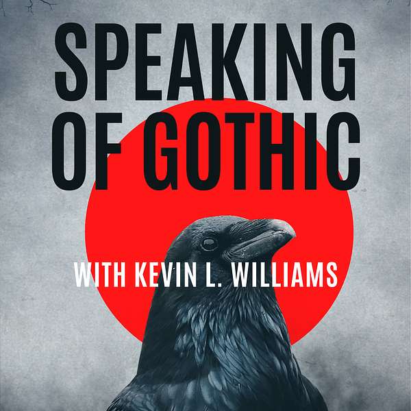 Speaking of Gothic... Podcast Podcast Artwork Image