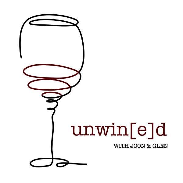 UNWIN[e]D w/ Joon & Glen Podcast Artwork Image