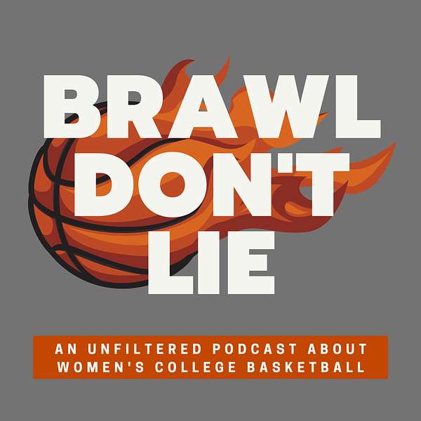 Brawl Don't Lie Podcast Artwork Image