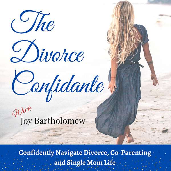The Divorce Confidante - divorce and life make-over for women over 40 Podcast Artwork Image