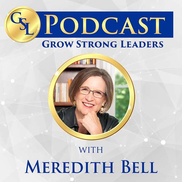 Grow Strong Leaders Podcast Podcast Artwork Image
