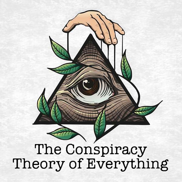 The Conspiracy Theory of Everything Podcast Artwork Image