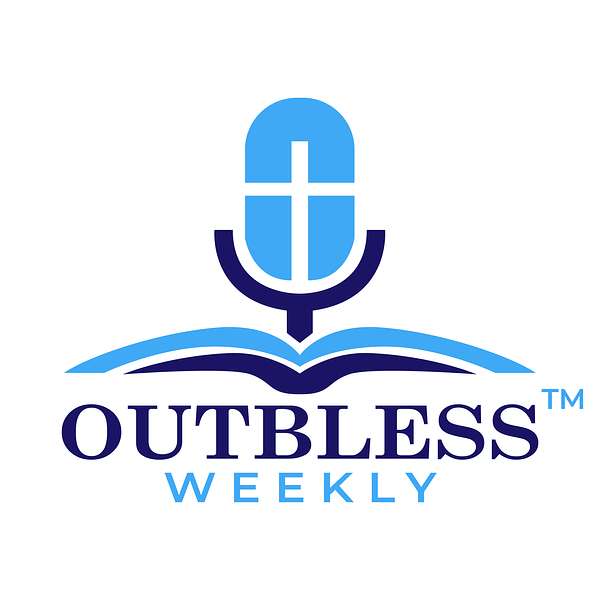 Outbless Weekly Podcast Artwork Image