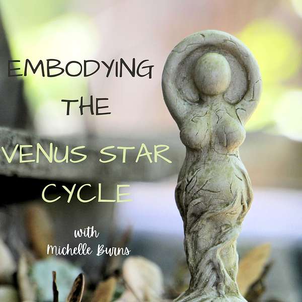 Embodying the Venus Cycle Podcast Artwork Image