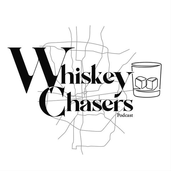 Whiskey Chasers Podcast Artwork Image